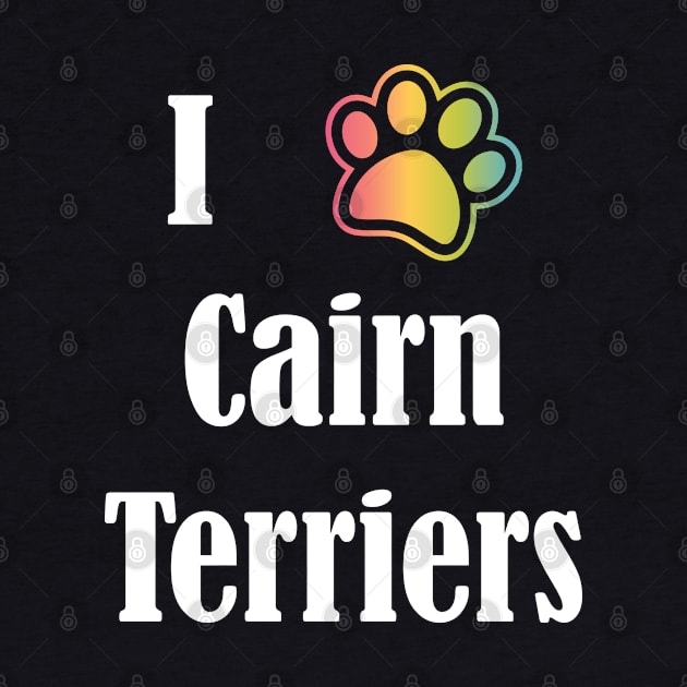 I Heart Cairn Terriers | I Love Cairn Terriers by jverdi28